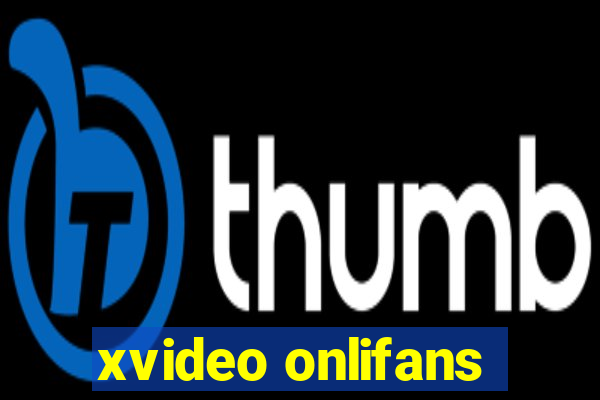 xvideo onlifans